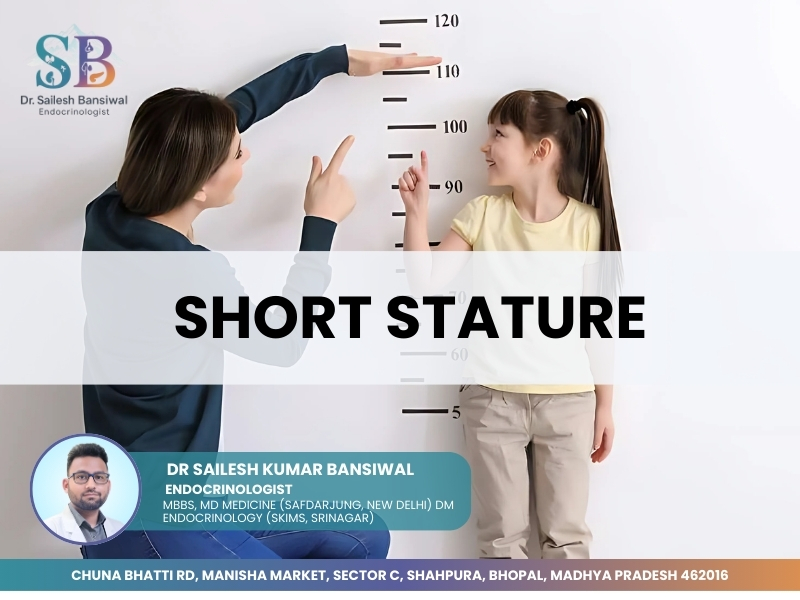"Short Stature Treatment in Bhopal by Dr. Sailesh Kumar Bansiwal, Best Endocrinologist in Bhopal – Expert care for children with growth issues near Chuna Bhatti Rd and Shahpura Lake."